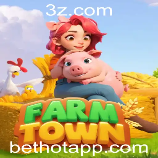 bethot - Explorando as Aventuras de FarmTown: Um Mundo de Agricultura Virtual