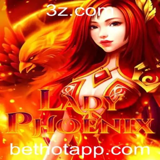 bethot - Explorando o Fascinante Mundo de LadyPhoenix: O Jogo que Revoluciona com a Palavra-Chave Bethot